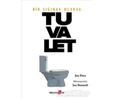 Bir Sığınak Olarak Tuvalet - Joe Pera - Okuyan Us Yayınları