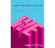 Aşkın Psikolojisini Anlamak - Robert A. Johnson - Okuyan Us Yayınları