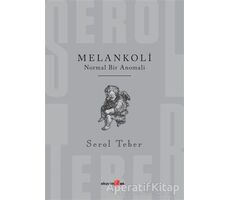 Melankoli - Serol Teber - Okuyan Us Yayınları