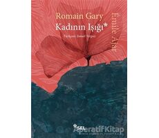 Kadının Işığı - Romain Gary - Sel Yayıncılık
