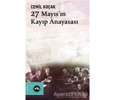 27 Mayısın Kayıp Anayasası - Cemil Koçak - Vakıfbank Kültür Yayınları