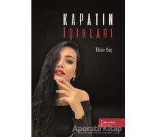 Kapatın Işıkları - Dilan Koç - İkinci Adam Yayınları