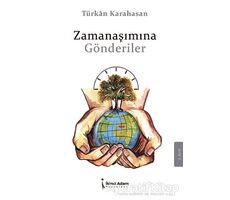 Zamanaşımına Gönderiler - Türkan Karahasan - İkinci Adam Yayınları