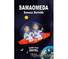 Samaomeda Sonsuz Derinlik - Lütfi Can Üstel - İkinci Adam Yayınları