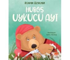 Huboş Uykucu Ayı - Renan Özdemir - Uçan Fil Yayınları