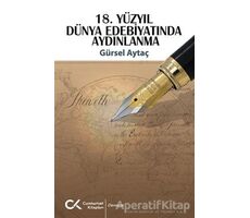 18. Yüzyıl Dünya Edebiyatında Aydınlanma - Gürsel Aytaç - Cumhuriyet Kitapları