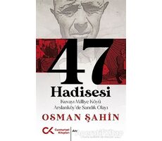 47 Hadisesi - Osman Şahin - Cumhuriyet Kitapları