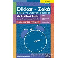 10-11 Yaş Dikkat - Zeka - Bilişsel ve Düşünsel Beceriler - On Dakikalık Testler Uzaysal ve Mekansal