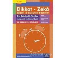 8-9 Yaş Dikkat - Zeka Bilişsel ve Düşünsel Beceriler 5. Kitap - 10 Dakikalık Testler Matematik ve Gö