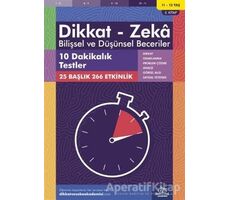 11-12 Yaş Dikkat - Zeka Bilişsel ve Düşünsel Beceriler 3. Kitap - 10 Dakikalık Testler