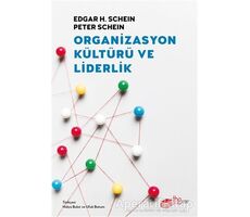 Organizasyon Kültürü ve Liderlik - Peter Schein - The Kitap