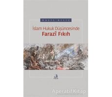 İslam Hukuk Düşüncesinde Farazi Fıkıh - Halil Kılıç - Fecr Yayınları