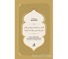 Ehemmiyyetü ve Devrü’l-Kıraati fi Tefsiri’l-Kur’an - Ahmed Aldyab - Fecr Yayınları