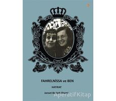 Fahrelnissa ve Ben - Janset Berkok Shami - Cinius Yayınları