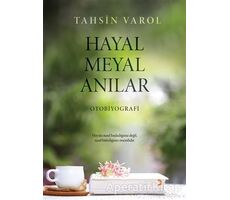 Hayal Meyal Anılar - Tahsin Varol - Cinius Yayınları