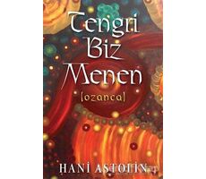 Tengri Biz Menen - Hani Astolin - Cinius Yayınları