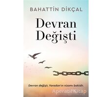 Devran Değişti - Bahattin Dikçal - Cinius Yayınları