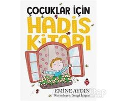 Çocuklar İçin Hadis Kitabı - Emine Aydın - Uğurböceği Yayınları