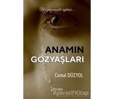 Anamın Gözyaşları - Cemal Düzyol - İkinci Adam Yayınları