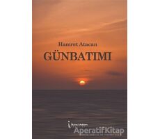 Günbatımı - Hamret Atacan - İkinci Adam Yayınları