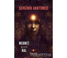 Sevginin Anatomisi - Mehmet Bekir Nal - İkinci Adam Yayınları
