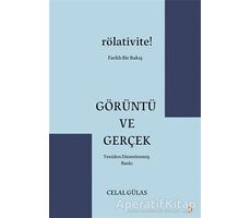 Görüntü ve Gerçek - Celal Gülas - Cinius Yayınları