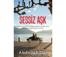 Sessiz Aşk - Abdullah Dur - Cinius Yayınları