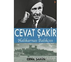 Cevat Şakir Halikarnas Balıkçısı - Cenk Şahin - Cinius Yayınları