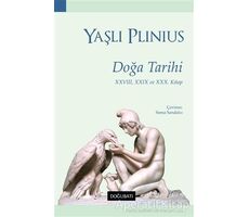 Doğa Tarihi - Gaius Plinius Secundus Maior - Doğu Batı Yayınları