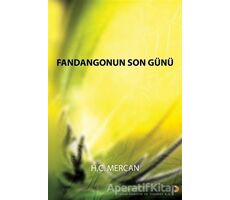 Fandangonun Son Günü - H. C. Mercan - Cinius Yayınları
