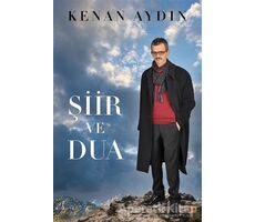 Şiir ve Dua - Kenan Aydın - Cinius Yayınları