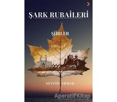 Şark Rubaileri - Seyyid Irmak - Cinius Yayınları