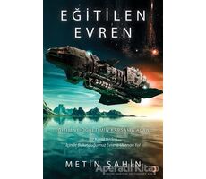 Eğitilen Evren - Metin Şahin - Cinius Yayınları