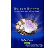 Radianced Regresyon - Diba Ayten Yılmaz - İkinci Adam Yayınları