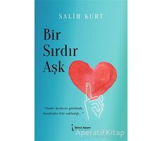 Bir Sırdır Aşk - Salih Kurt - İkinci Adam Yayınları