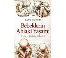 Bebeklerin Ahlaki Yaşamı - Paul Bloom - Panama Yayıncılık