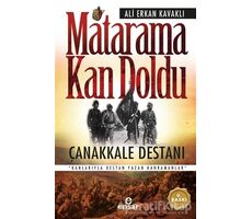 Matarama Kan Doldu Çanakkale Destanı - Ali Erkan Kavaklı - Ensar Neşriyat