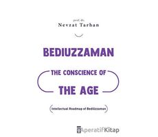 Bediuzzaman: The Conscience of The Age - Nevzat Tarhan - Timaş Publishing