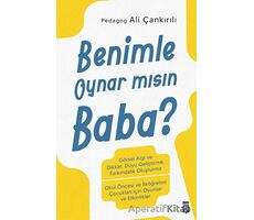 Benimle Oynar mısın Baba? - Ali Çankırılı - Timaş Yayınları