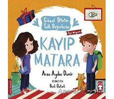 Kayıp Matara - Güzel Dinim Tatlı Değerlerim - Arzu Aydos Demir - Timaş Gülce Çocuk