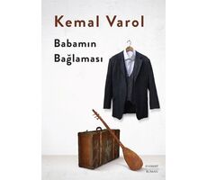 Babamın Bağlaması - Kemal Varol - Everest Yayınları