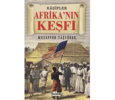 Afrikanın Keşfi - Kaşifler - Muzaffer Taşyürek - Teleskop Popüler Bilim