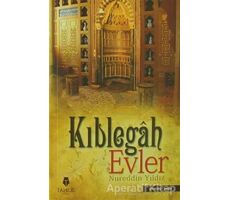 Kıblegah Evler - Nureddin Yıldız - Tahlil Yayınları