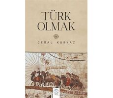 Türk Olmak - Cemal Kurnaz - Post Yayınevi