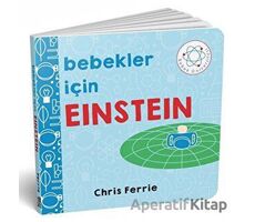 Bebekler İçin Einstein - Chris Ferrie - Diyojen Yayıncılık