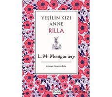 Yeşilin Kızı Anne Rilla - Lucy Maud Montgomery - Koridor Yayıncılık