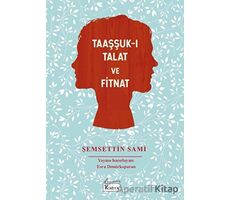 Taaşşuk-ı Talat ve Fitnat (Bez Cilt) - Şemsettin Sami - Koridor Yayıncılık