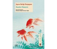 Japon Balığı Kargaşası - Kanoko Okamoto - İthaki Yayınları