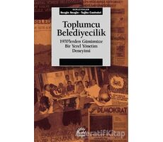 Toplumcu Belediyecilik - Sezgin Sezgin - İletişim Yayınevi