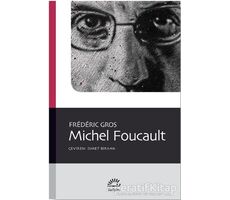 Michel Foucault - Frederic Gros - İletişim Yayınevi